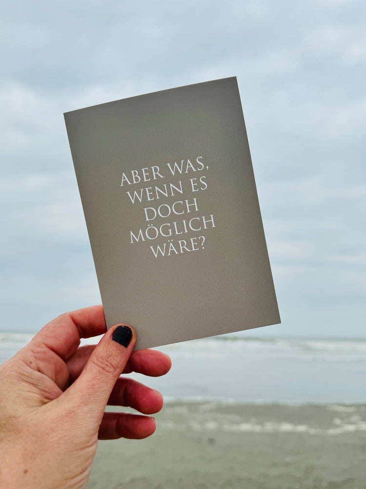 
                  
                    Laden Sie das Bild in den Galerie-Viewer, Postkarte &amp;quot;Aber was wenn...&amp;quot;
                  
                