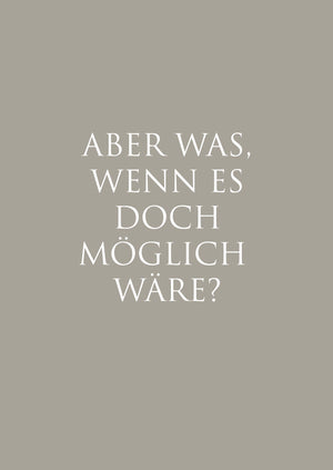 
                  
                    Laden Sie das Bild in den Galerie-Viewer, Postkarte &amp;quot;Aber was wenn...&amp;quot;
                  
                